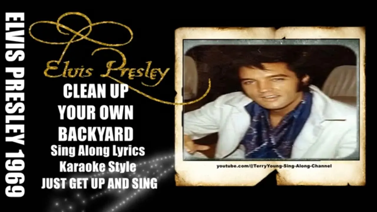 Elvis 1969 Clean Up Your Own Backyard HQ Lyrics