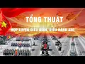Download Lagu 🔥TỔNG THUẬT hợp luyện diễu binh, diễu hành A80 tại Quảng trường Ba Đình
