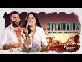 Gustavo Lima - 30 Cadeados - feat. Mari Fernandez (Paraíso Particular) Ao Vivo