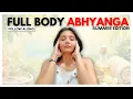 20 Min Full Body Self Massage Ayurvedic Abhyanga Weekly Practice