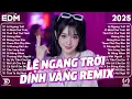 Download Lagu Lệ Ngang Trời Remix ♫ BXH Nhạc Trẻ Remix Gây Bão 2025 ♫ Top 15 Bản EDM TikTok Hot Trend 2025