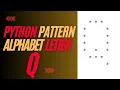Drawing Alphabet Letter Q using Python Python Pattern Program Printing Pattern Python Tutorial