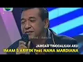 Download Lagu IMAM S ARIFIN FEAT NANA MARDIANA JANGAN TINGGALKAN AKU