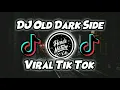 Download Lagu DJ Old Dark Side X Tie Me Down Viral Tik Tok Terbaru 2021