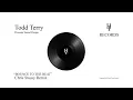 Todd Terry Sound Design - Bounce To The Beat (Chris Stussy Remix)