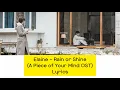Lagu [ENG/INDO] Elaine - Rain or Shine (A Piece of Your Mind OST Part 2) Lyrics