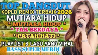 lagu dangdut koplo remix terbaik 2026 playlist 3 lagu yang lagi viral tahun ini suara super merdu 