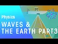 Waves and the Earth - Sonar Astrophysics Physics FuseSchool