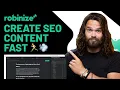 Research and Write SEO Content Fast with Robinize