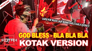 Download [EXCLUSIVE] KOTAK X GOD BLESS - BLA BLA BLA [ KOTAK VERSION - TRIBUTE TO GOD BLESS ] | DRUMCAM MP3