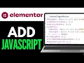 How To Add JavaScript In Elementor 2025 EASY GUIDE