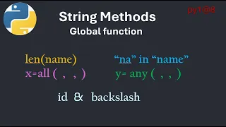 py1 8 String Methods Global Function