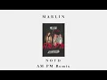 NOTD, Maia Wright - AM:PM (Marlin Remix)