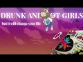 Download Lagu Drunk And Hot Girls, but it will change your life