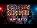 Lagu Creo estar soñando [Los Hermanos Carrión] Triubuto Rock - Sempiternia Cover IA
