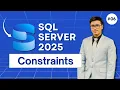 SQL Constraints Explained Primary Key Unique Check Default Not Null SQL Server 2025