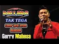 Download Lagu NEW PALLAPA-TAK TEGA-GERYY MAHESA