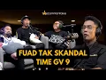 Download Lagu FUAD TAK SKANDAL TIME GV 9 (PART 2)