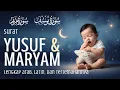 Download Lagu Surat Yusuf dan Maryam untuk Ibu Hamil Beserta Artinya | Alaa Aqil