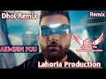 Download Lagu Admirin You Dhol Remix Karan Aujla Ft. Rai Jagdish By Lahoria Production New Punjabi Song Remix 2023