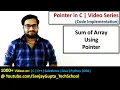 How to calculate sum of array using pointer in c programming by Sanjay Gupta