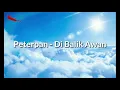 Download Lagu Peterpan -Di Balik Awan (lirik)