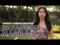 Lagu Bayangmu Masih Disini – Original Song by Kasihkulantir (Official Lyric Video)