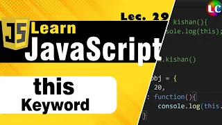 JavaScript this Keyword Lecture 29 Learn Coding