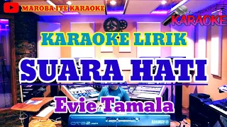 Download SUARA HATI ( Evie Tamala ) || Karaoke Dangdut Lirik MP3