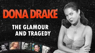 Unmasking Dona Drake The Hollywood Star Behind the Glamour and Tragedy
