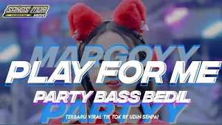 dj play for me bass bedil terbaru viral tiktok sanos mdr music by udin senpai
