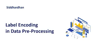 4 5 Label Encoding Data Pre-Processing Machine Learning Course