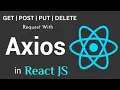 Axios with React JS POST GET PUT DELETE requests to Rest API