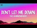 The Chainsmokers - Don't Let Me Down (Lyrics) ft. Daya