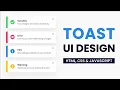 Toast Notifications UI Design HTML CSS