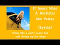 Kim Petras - If Jesus Was A Rockstar (Lyrics)