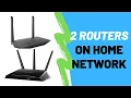 How To Connect 2 Routers On 1 Home Network