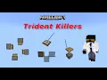 Trident killers main designs and mechanics as of 1 21 84