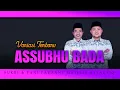 Download Lagu ASSUBHU BADA - Sukri Budiman \u0026 Fani Fauzan - MAJELIS ATTAUFIQ 2024