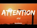 Joji - ATTENTION (Lyrics)