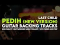 Pedih New Version Backing track - LAST CHILD (No Guitar)