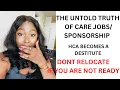 THE UNTOLD TRUTH OF CARE HCA BECOMES DESTITUTE