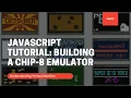 JavaScript Tutorial Building a Chip-8 Emulator from Scratch Part 2 Understanding Virtual Machine