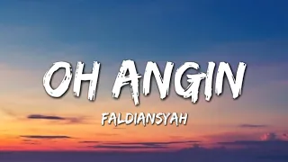 oh angin rinto harahap faldiansyah cover 