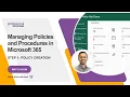 Policy Management in Microsoft 365 - Step 1 Policy Creation