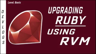 Upgrading Ruby with RVM RS20170207