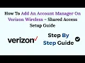 How To Add An Account Manager On Verizon Wireless - Shared Access Setup Guide 2026