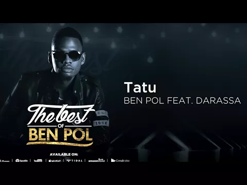Download MP3 Ben Pol ft. Darassa - TATU - THE BEST OF BEN POL (Official Audio)
