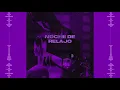 Ivan Cornejo - Noche de Relajo (slowed)