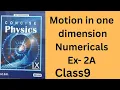 Motion in one dimension icse class 9 concise physics Ex - 2A numericals